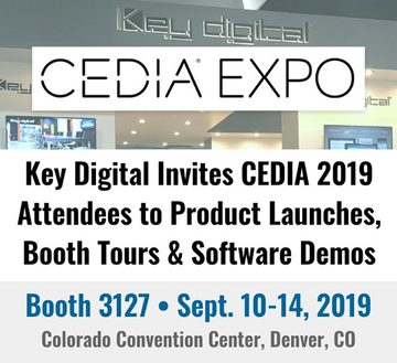 Key Digital to Demonstrate Strategically Designed Systems for CEDIA 2019 Integrators
